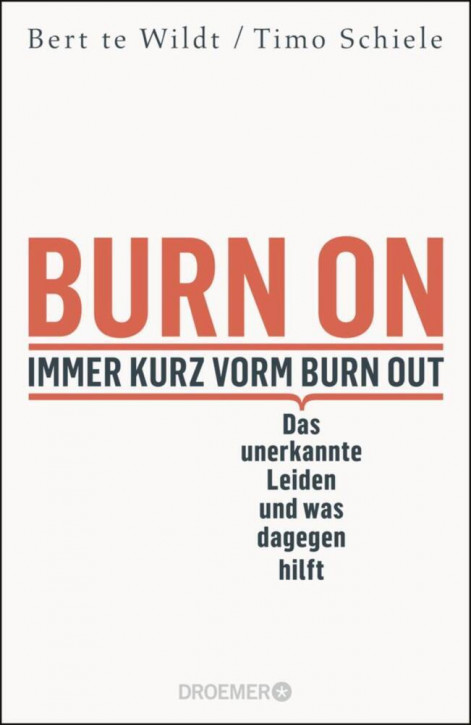 BURN ON - Immer kurz vorm Burn Out