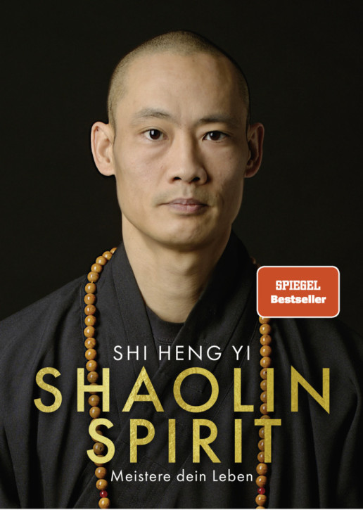 Shaolin Spirit - Meistere dein Leben