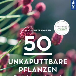 50 unkaputtbare Pflanzen