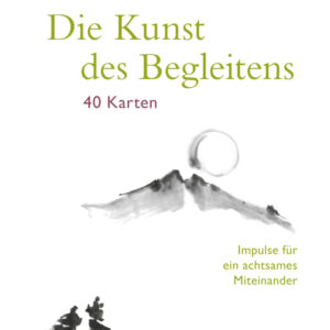 Die Kunst des Begleitens