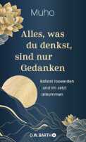 Alles, was du denkst, sind nur Gedanken