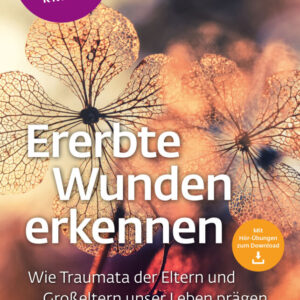 Ererbte Wunden erkennen