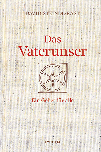 Das Vaterunser - Ein Gebet für alle