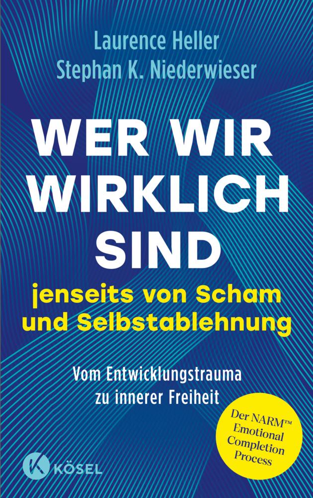 Wer wir wirklich sind jenseits von Scham und Selbstablehnung