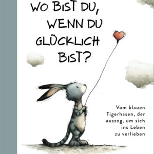 Wo bist du, wenn du glücklich bist