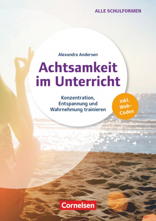 Achtsamkeit im Unterricht