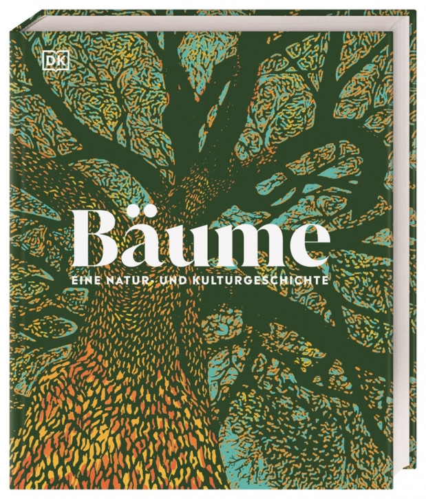 Bäume – eine Natur- und Kulturgeschichte