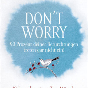 Don’t worry