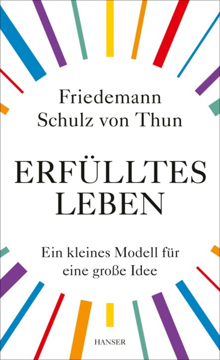 Erfülltes Leben - Ein kleines Modell für eine große Idee