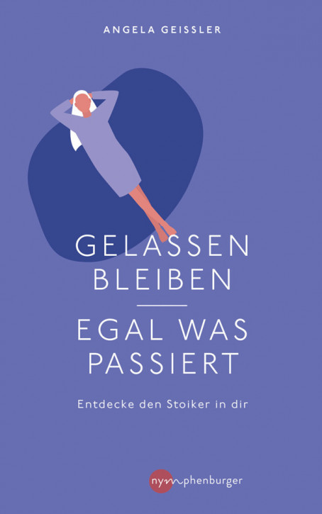 Gelassen bleiben - egal, was passiert