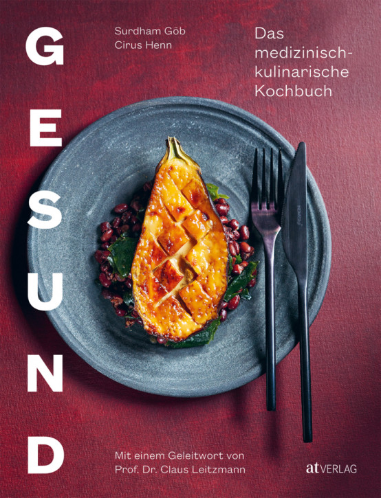 GESUND – Das medizinisch-kulinarische Kochbuch