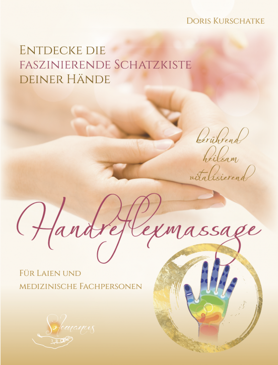 Handreflexmassage - Entdecke die faszinierende Schatzkiste deiner Hände