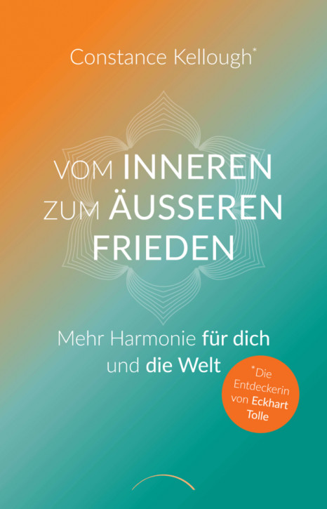 Vom inneren und äusseren Frieden - Mehr Harmonie für dich und die Welt