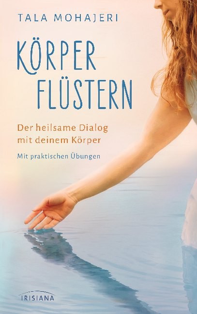 Körperflüstern - der heilsame Dialog mit deinem Körper