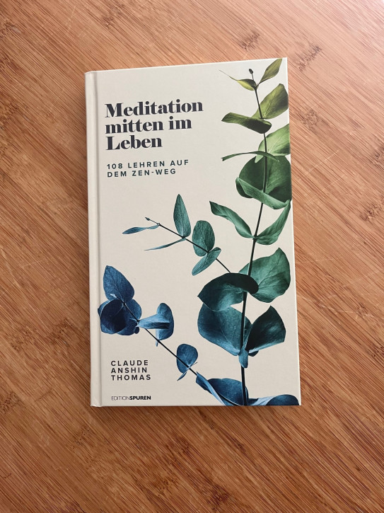 Meditationen mitten im Leben