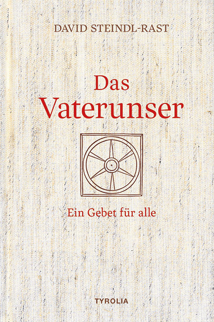 Das Vater unser – ein Gebet für alle