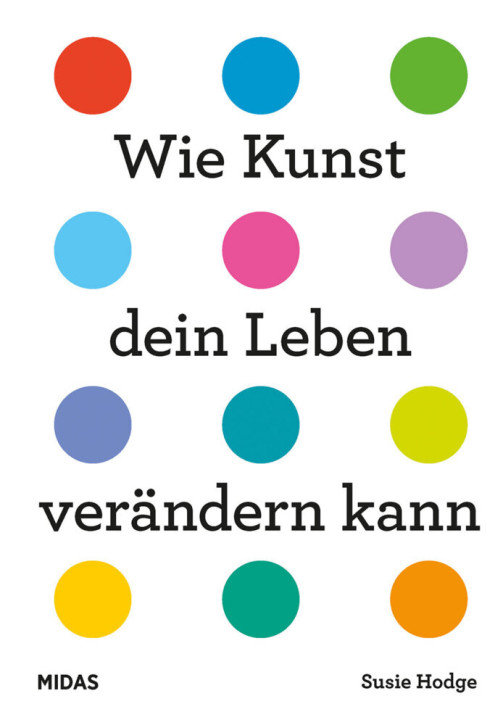 Wie Kunst dein Leben verändert