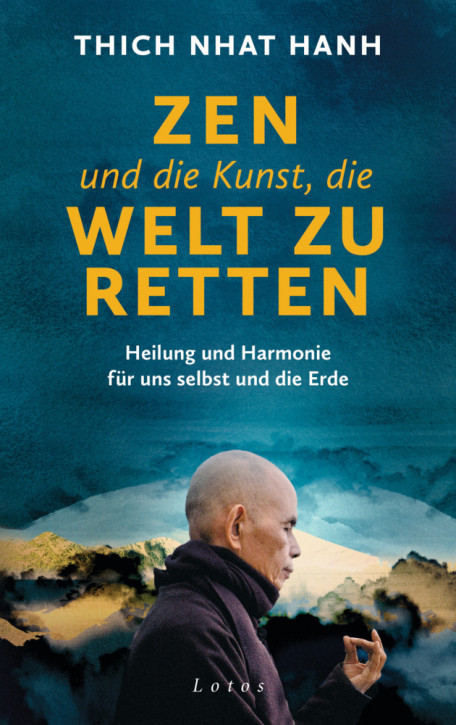 ZEN und die Kunst, die Welt zu retten