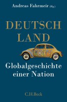 Deutschland  _  Globalgeschichte einer Nation