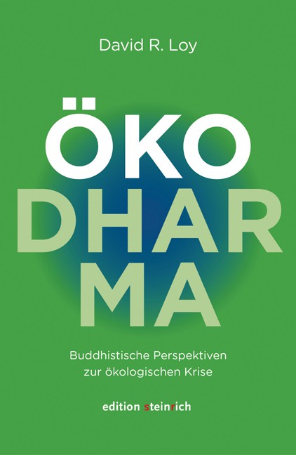 ÖkoDharma  – Buddhistische Perspektiven zur ökologischen Krise