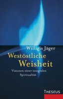 Westöstliche Weisheit