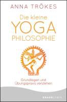 Die kleine Yoga-Philosophie